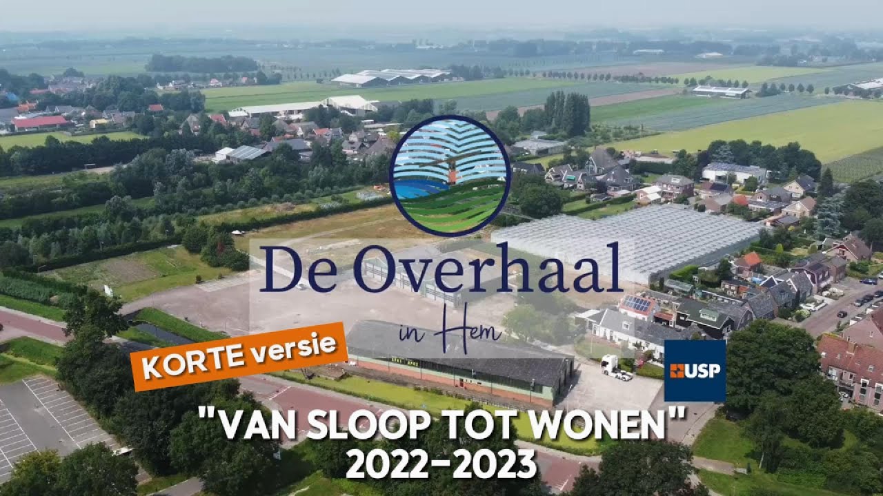 ▪️ USP Vastgoed | Project: De Overhaal te Hem_korte versie