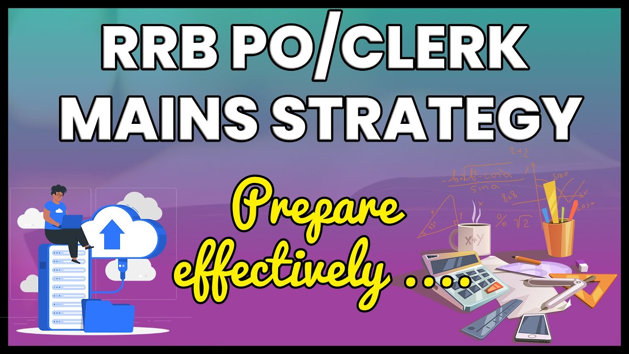 RRB PO/CLERK MAINS PREPARATION STRATEGY | WHAT IS THE EFFECTIVE WAY ?? | CRACK WITH JACK