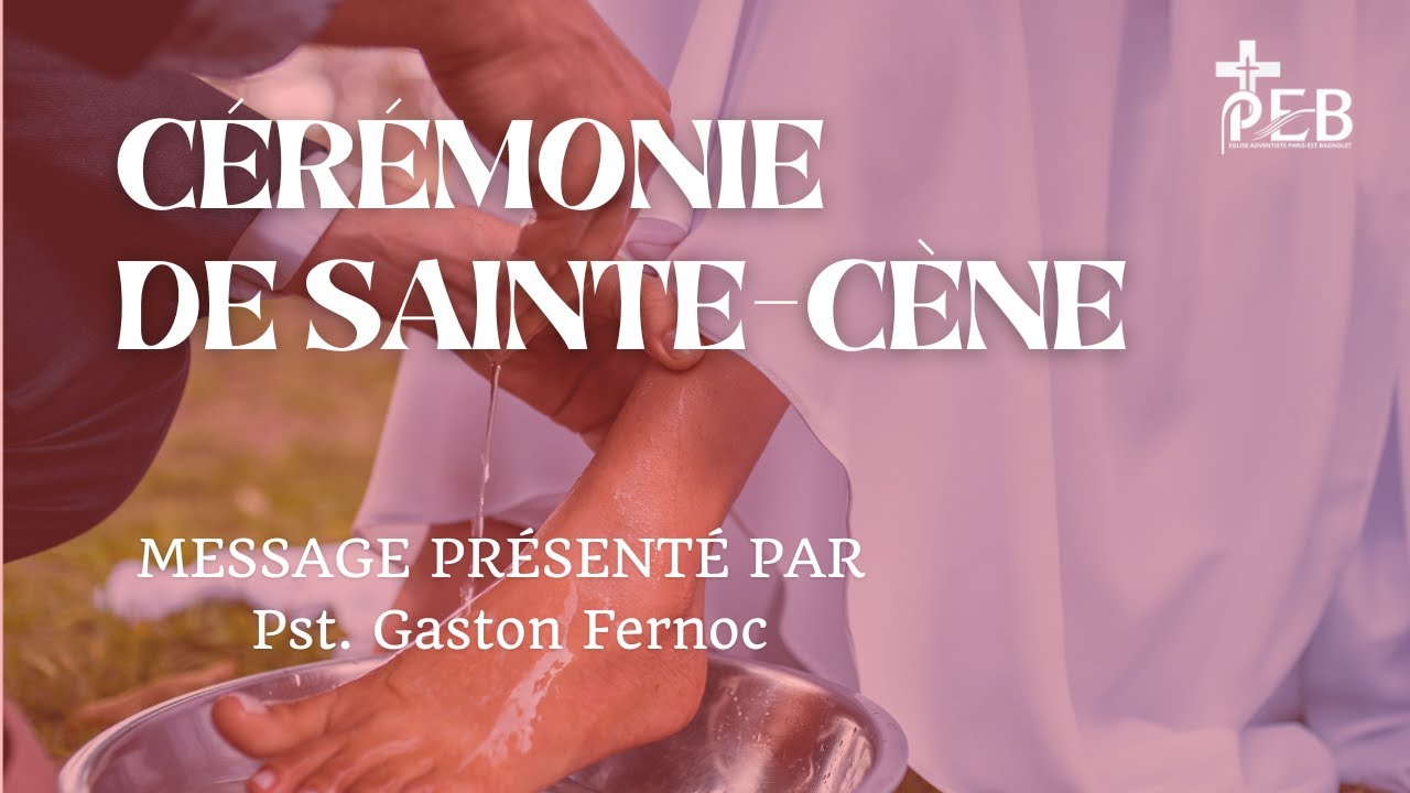 Sabbat 08/11/2025 | Cérémonie de Sainte Cène -  Pst Gaston Fernoc