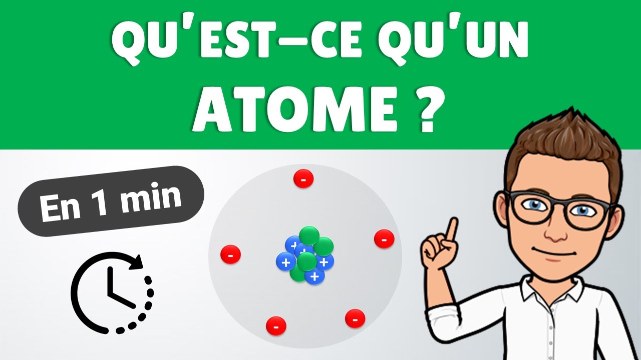 Qu'est-ce qu'un ATOME ? ⭐️ L'essentiel pour r&eacute;viser | Coll&egrave;ge &rarr; Lyc&eacute;e
