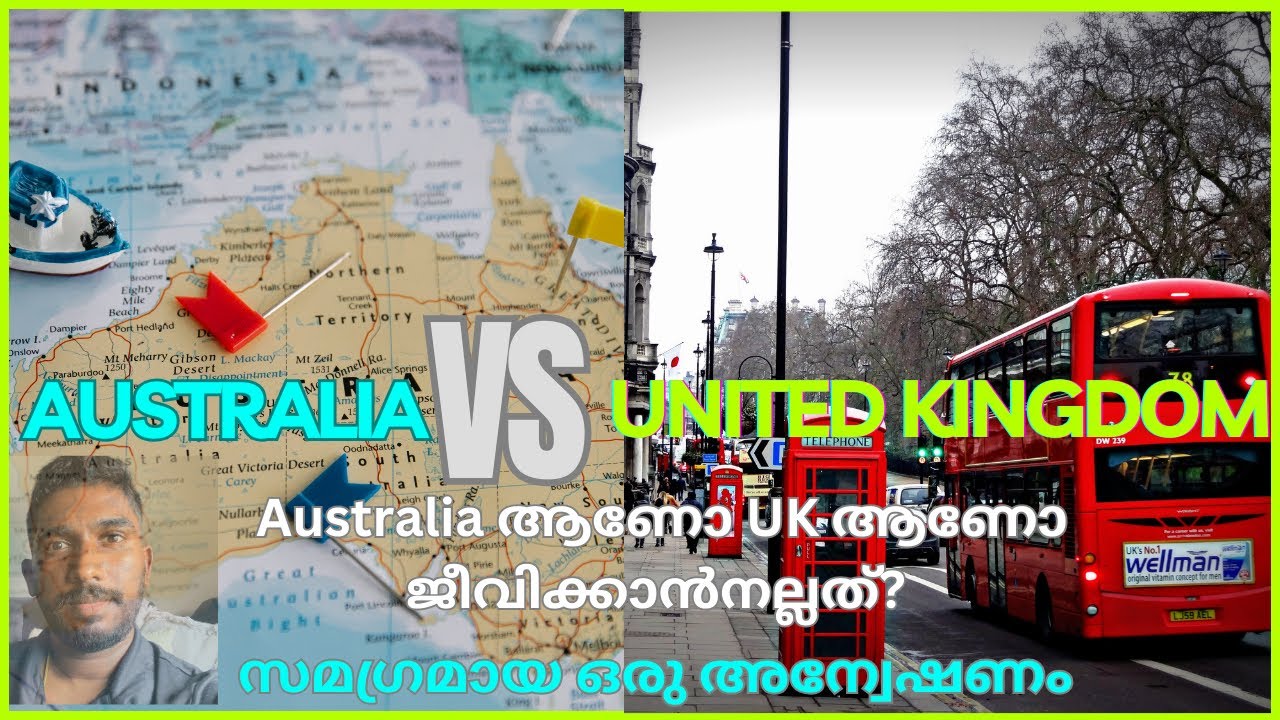 UK ആണോ Australia ആണോ ജീവിക്കാൻ നല്ലത്/UK Life Vs Australian Life Malayalam #how /Australia Malayalam