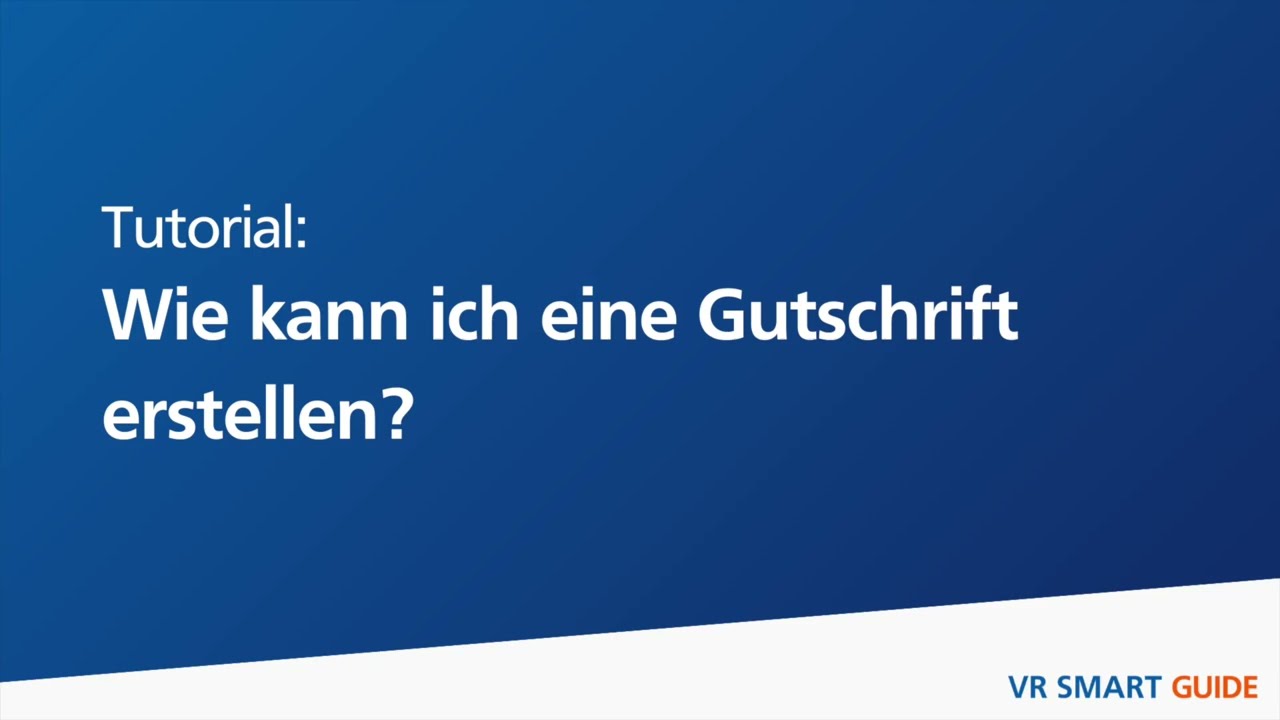 Tutorial: Wie kann ich Gutschrift erstellen?