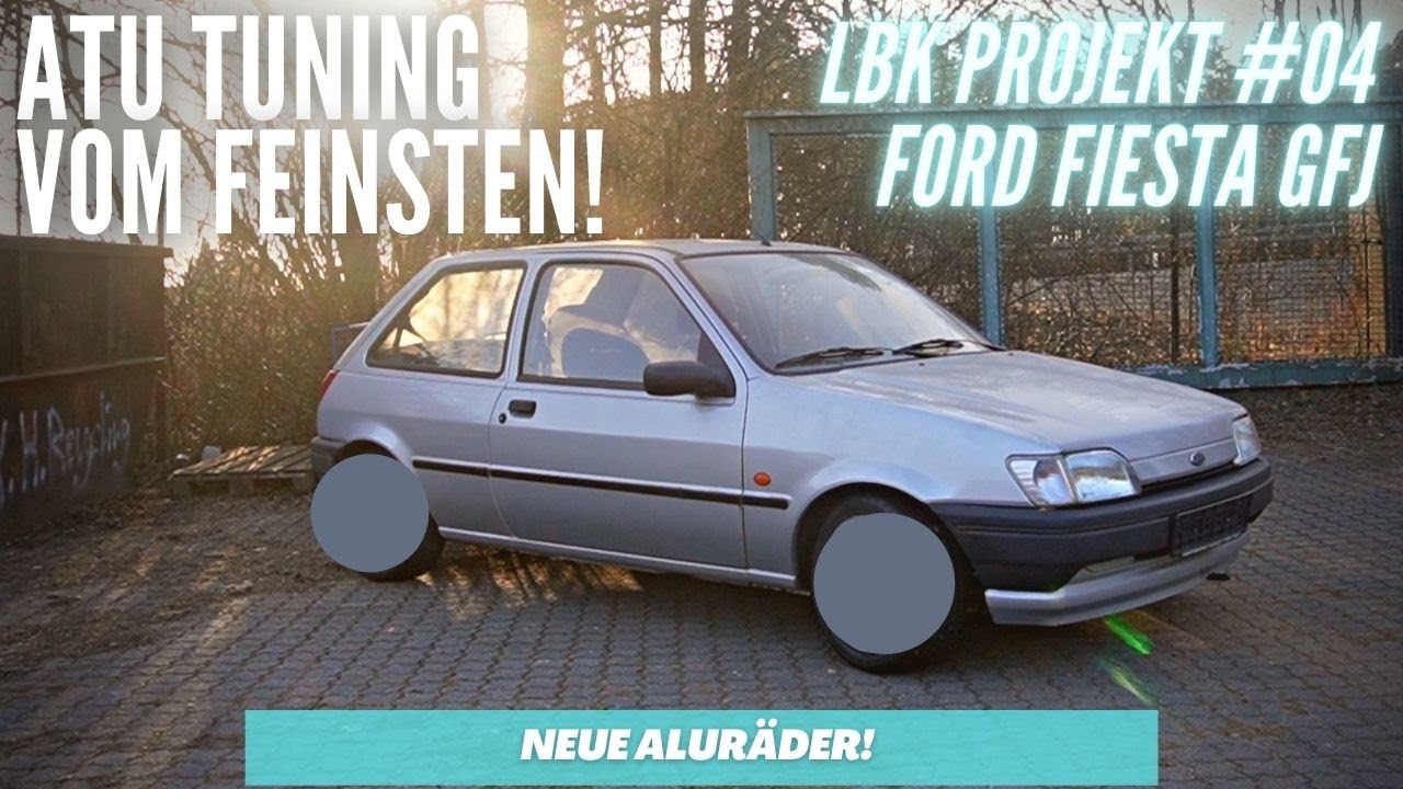 Ford Fiesta MK3 | Klassische ATU Alufelgen / Neue Räder für den GFJ ! - LBK Projekt #04