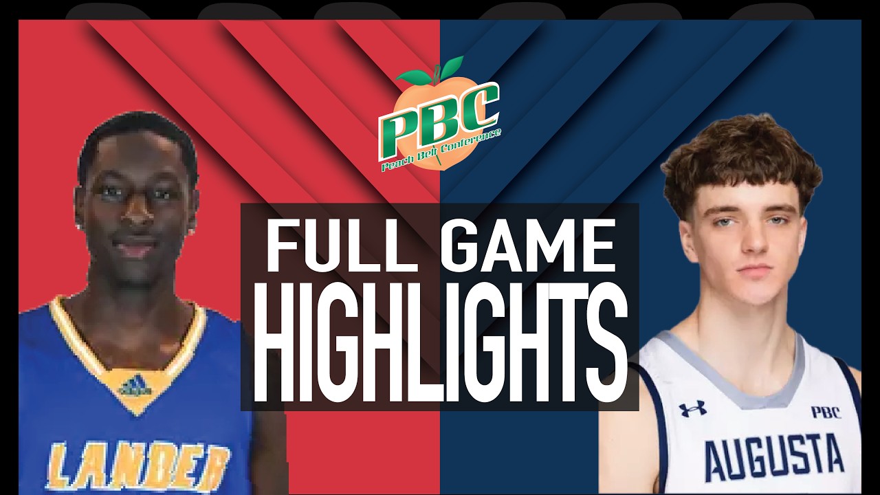 Augusta University vs. Lander | 2025-26 PBC Men's Basketball