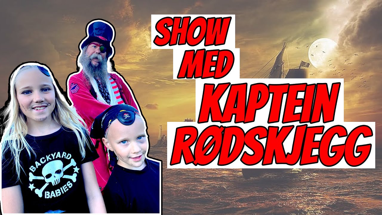 Bli med oss på show med Kaptein Rødskjegg | Nesparken Moss