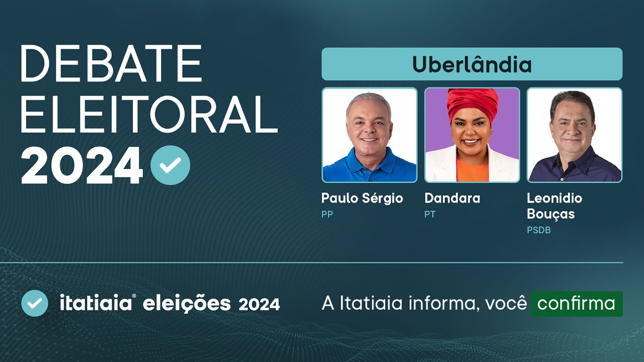 ELEIÇÕES MUNICIPAIS: ACOMPANHE O DEBATE DOS CANDIDATOS DE UBERLÂNDIA