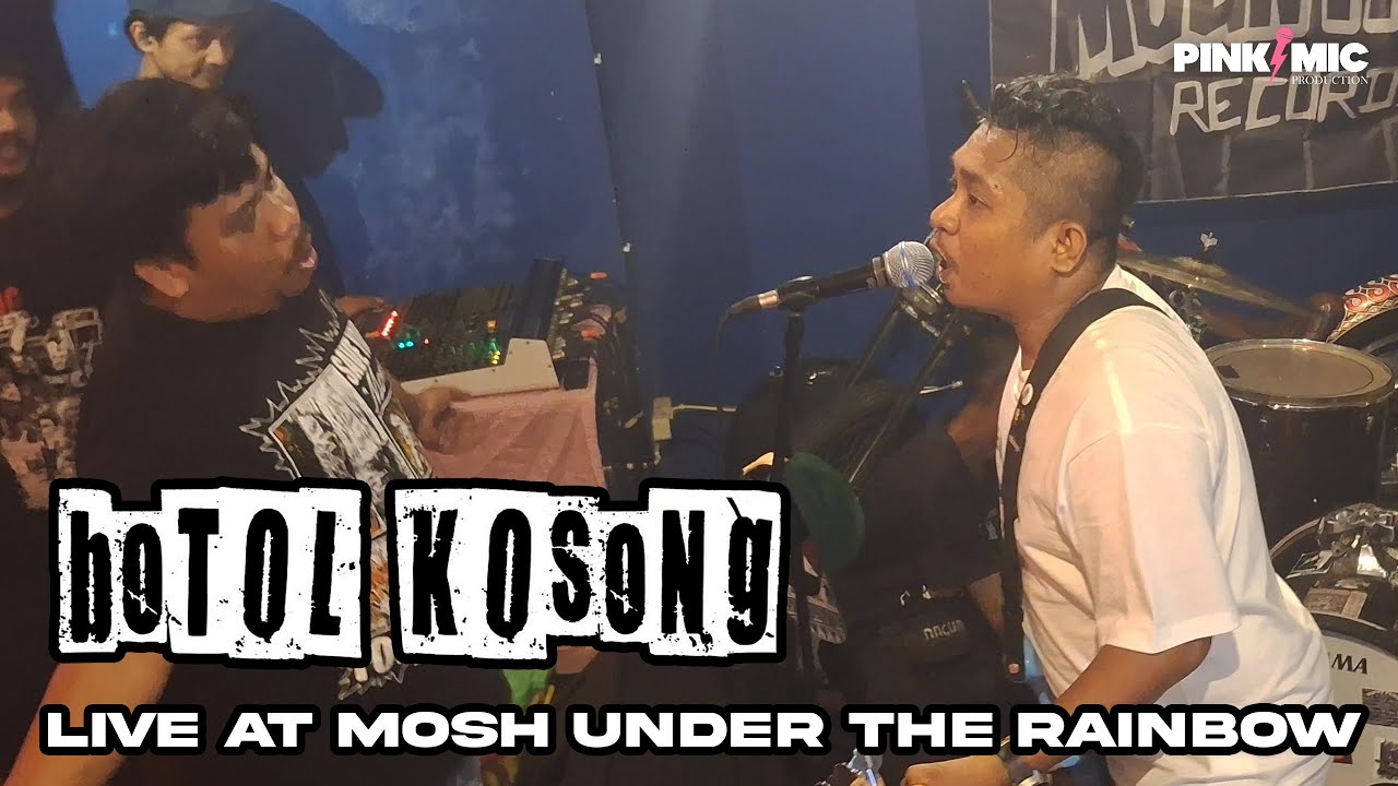 BOTOL KOSONG LIVE AT MOSH UNDER THE RAINBOW