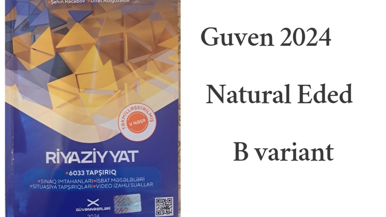Guven 2024.B varianti.Natural Ededler.11 ci sinif#naturalededler#miq #guvenyeninesr