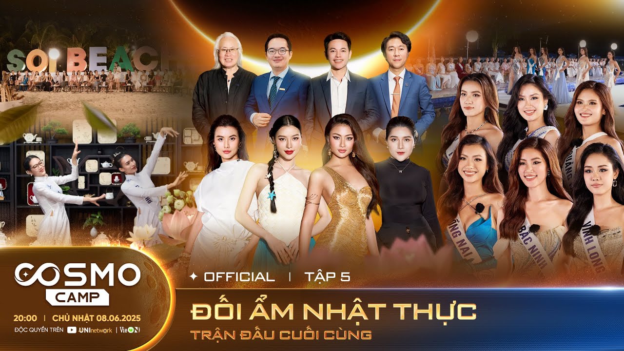 Tập 5 Full | COSMO CAMP - HOA HẬU HOÀN VŨ VIỆT NAM 2025: ĐỐI ẨM NHẬT THỰC - TRẬN ĐẤU CUỐI CÙNG