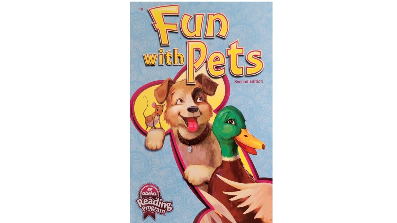 Fun With Pets Abeka Second Edition 1a Reading Program Book