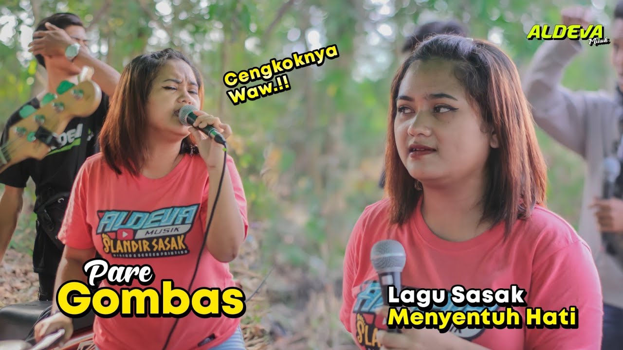 LAGU SASAK PARE GOMBAS ENAK DI DENGAR!! DENGAN CENGKOK AOLINA SUPER MELENGKING ALDEVA MUSIK
