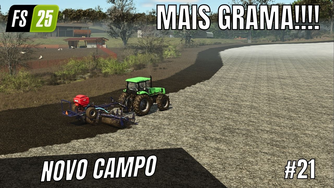 #21 Começando do Zero dia 30-34 | MAIS um Campo com CAPIM Farming Simulator 25