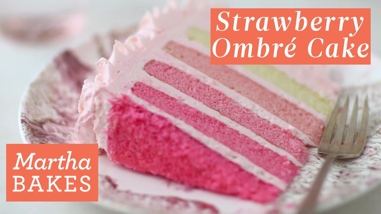 Martha Stewart's Strawberry Ombré Cake | Martha Bakes Recipes