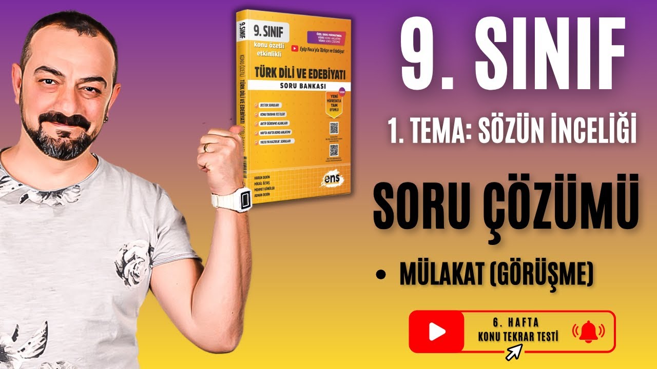 📌 9. Sınıf Edebiyat | Mülakat (Görüşme) Soru Çözümü | 1. Tema: Sözün İnceliği