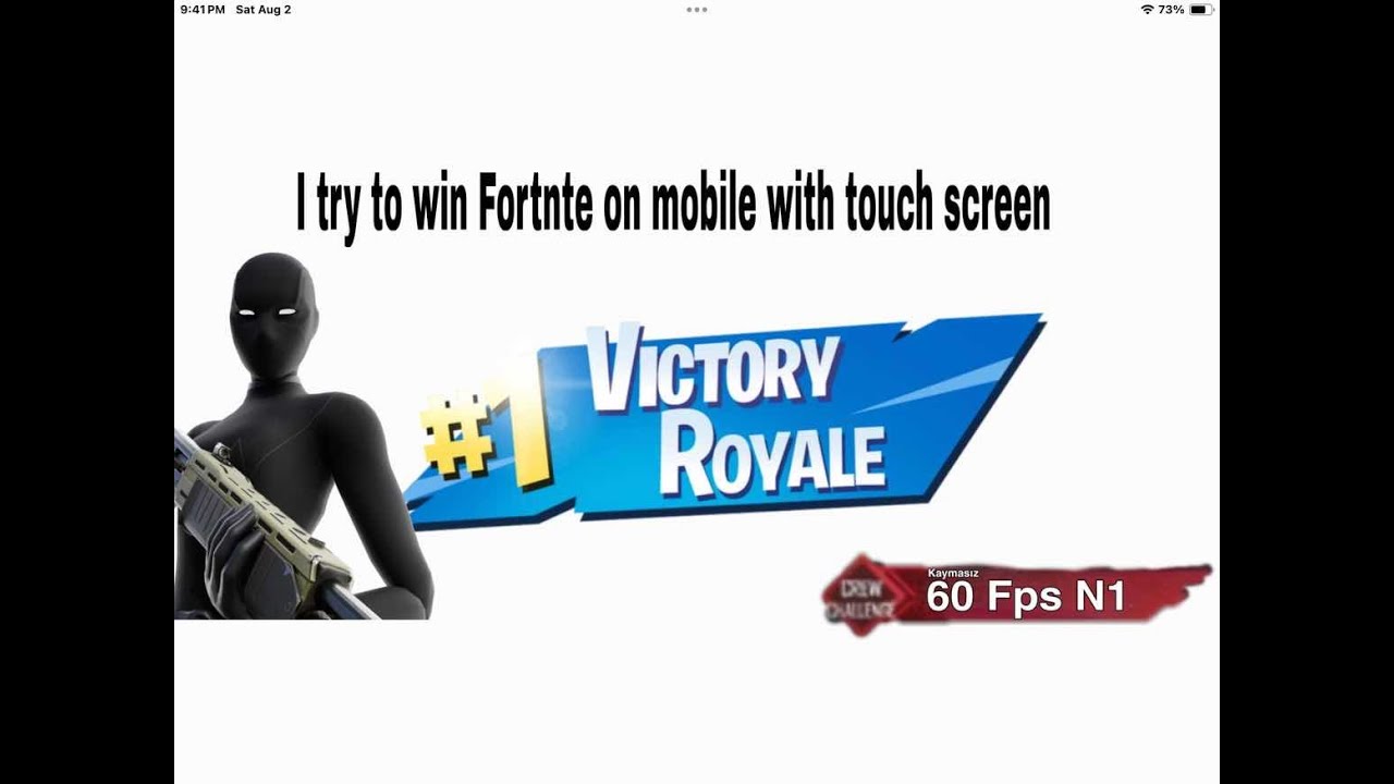I try to win Fortnte on mobile