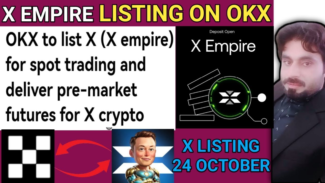 X EMPIRE WITHDRAW IN OKX | X EMPIRE LISTING DATE 24 OCTOBER | X EMPIRE BIG UPDATE