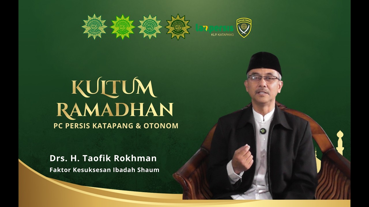 Ust Drs. H. Taofik Rokhman ||  Faktor Kesuksesan Ibadah Shaum