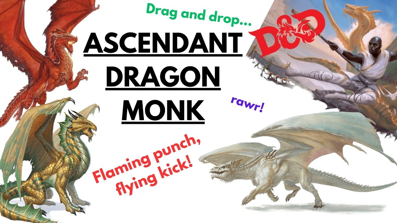 HOW TO PLAY A WAY OF THE ASCENDANT DRAGON MONK IN D&D 5E (2024)