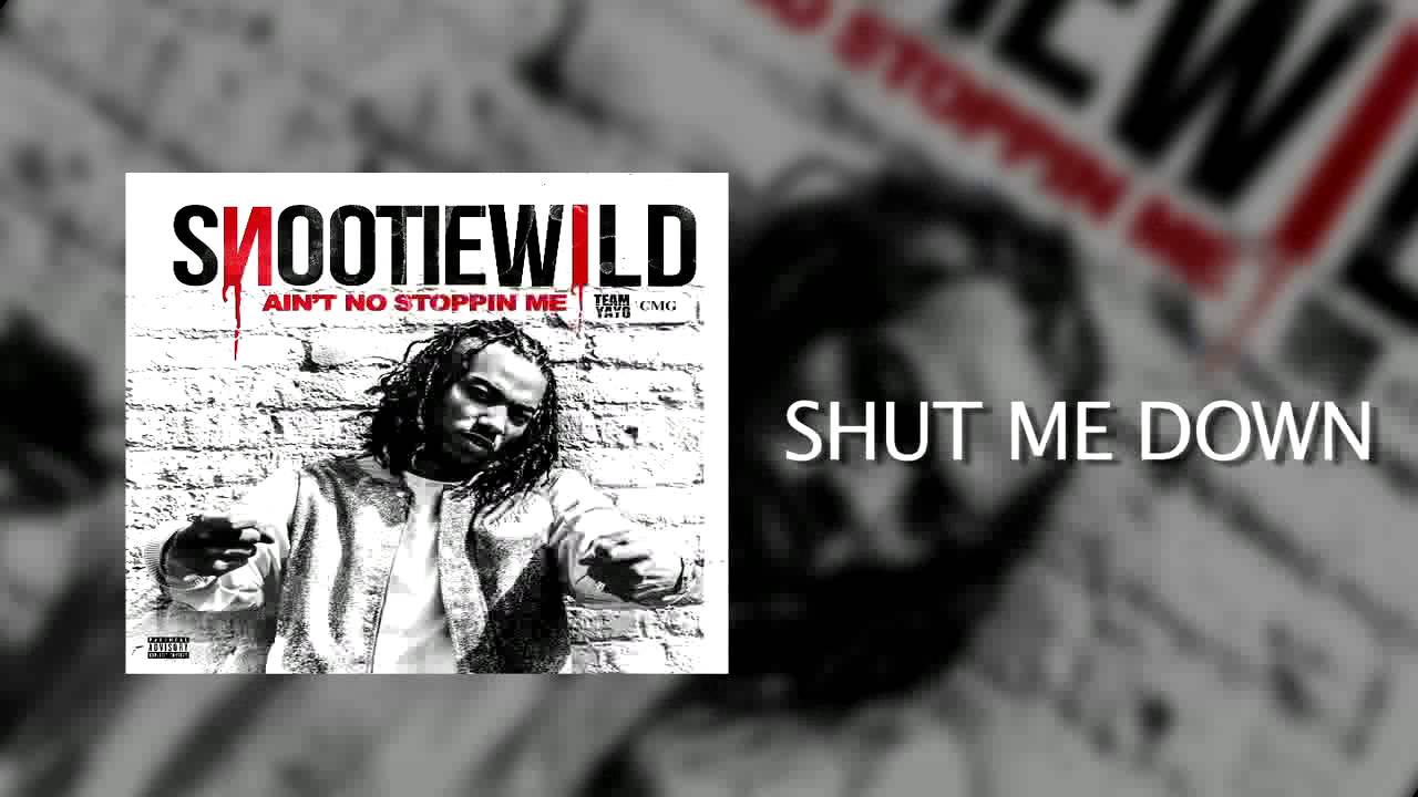 Snootie Wild: Shut Me Down