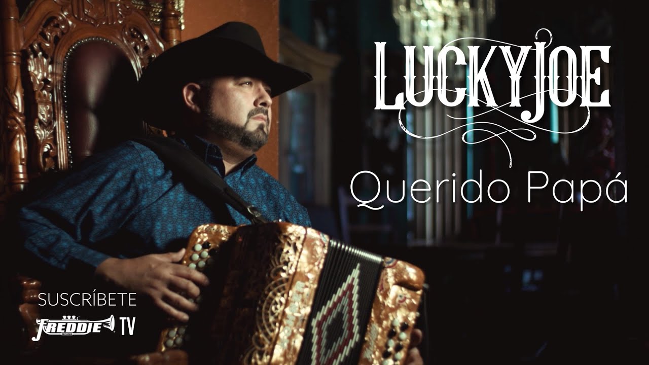 Lucky Joe - Querido Papá (Video Oficial)