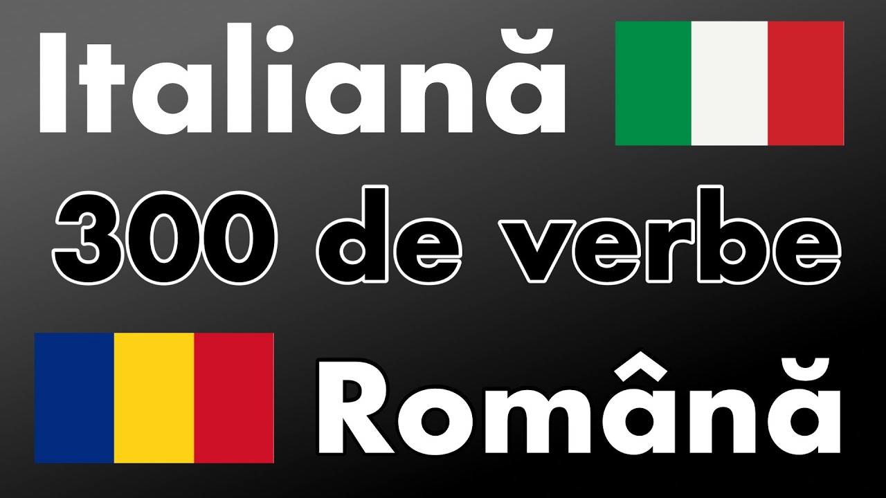300 de verbe + Citirea și ascultarea: - Italiană + Română - (Vorbitor nativ)