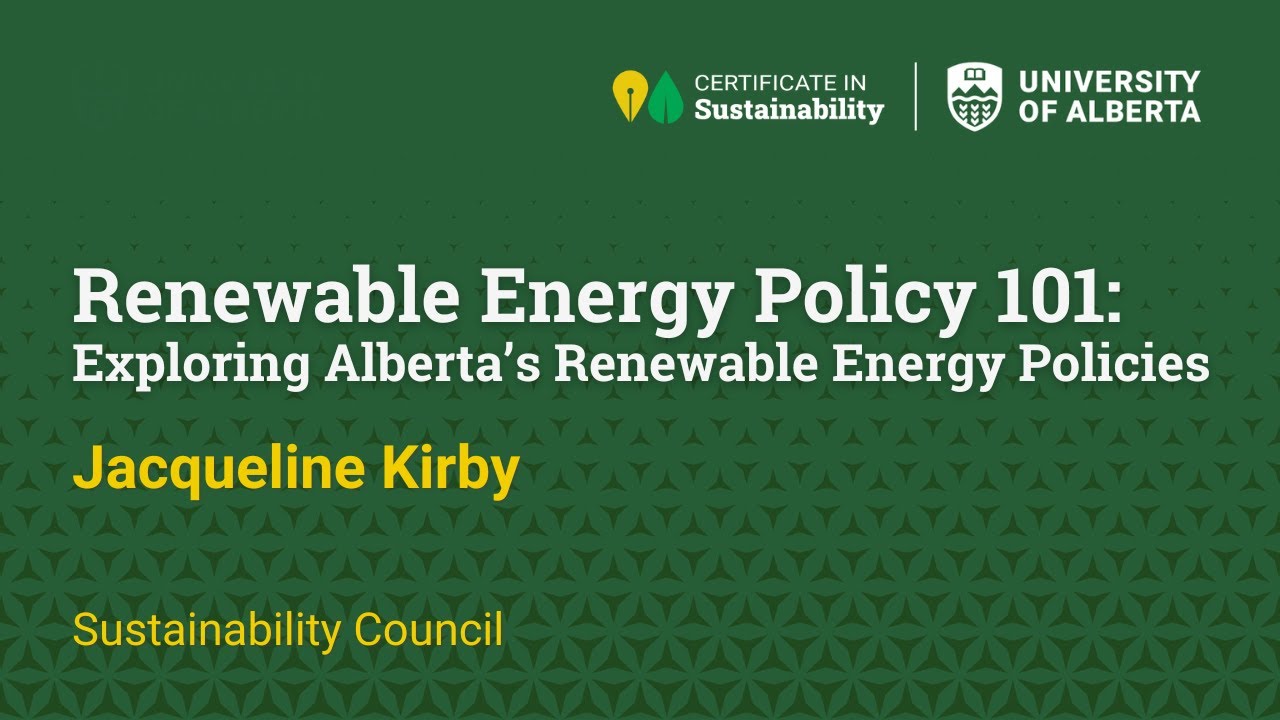 Renewable Energy Policy 101: Exploring Alberta's Renewable Energy Policies