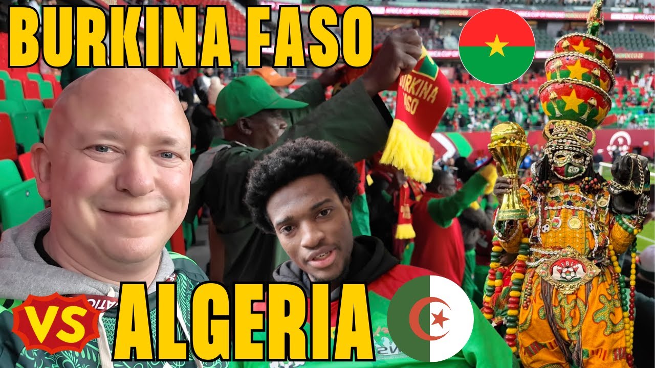 Great Football Party as ALGERIA Beat BURKINA FASO & Top the Group at AFCON in MOROCCO