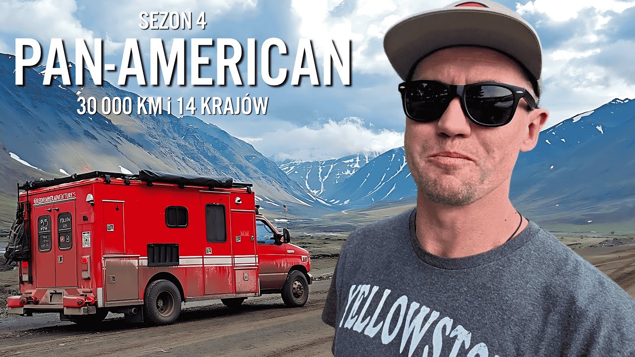 ZACZYNAMY PAN-AMERICAN HIGHWAY 30 tyś Kilometr&oacute;w i 14 kraj&oacute;w S04 E00