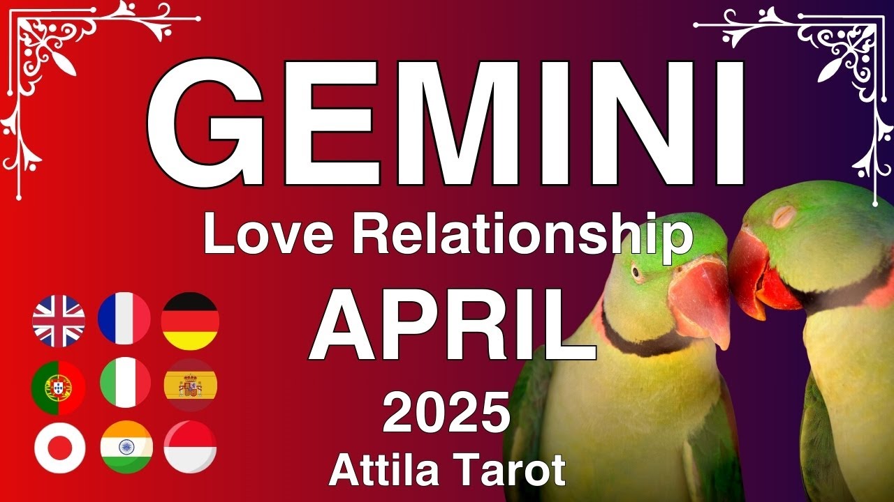♊️ Gemini April 2025 Love Relationship Tarot Reading Blessed