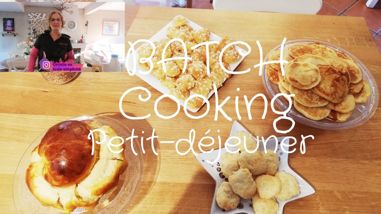 Batch cooking - Spécial Petit Déjeuner !