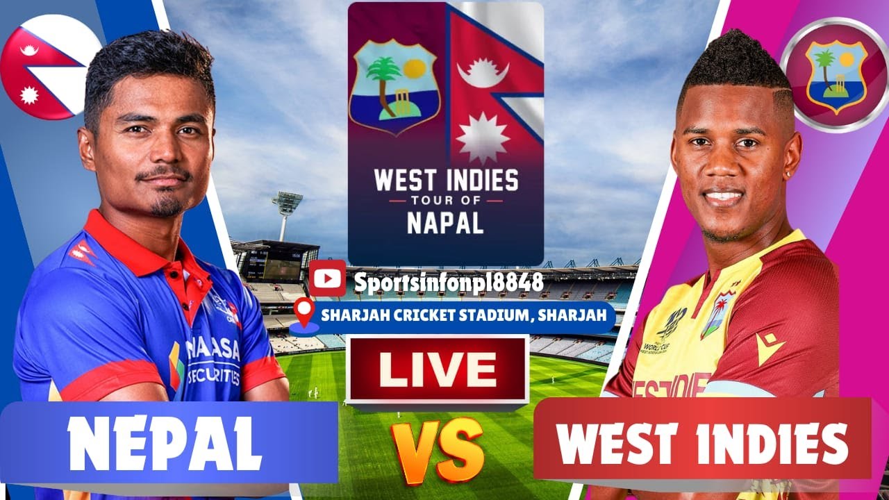 NEPAL VS WEST INDIES 1ST UNITY CUP  2025| NEP VS WI  LIVE  SCORE & COMMENTARY | NEPAL