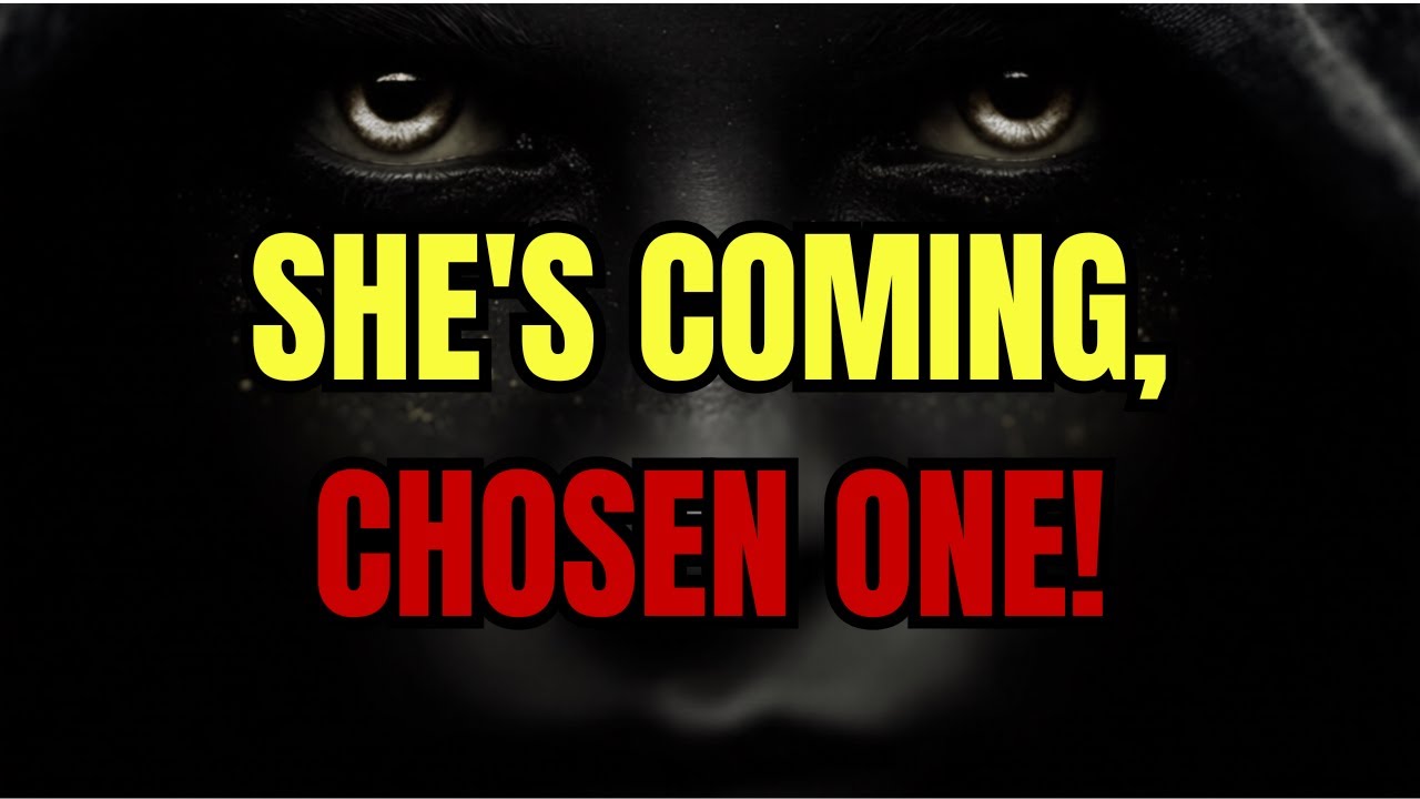 Chosen One, The Woman God Sent Is Coming 🕊️ Divine Message