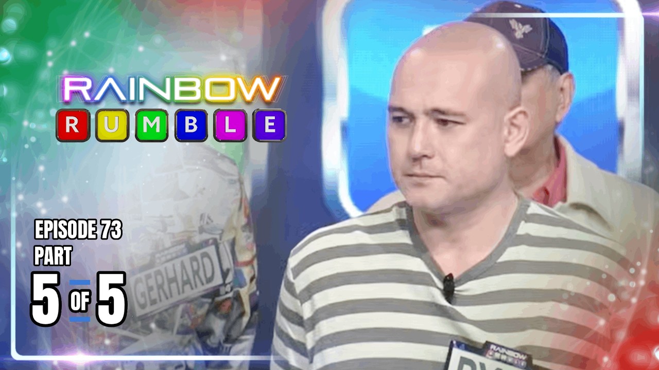 Rainbow Rumble | Episode 73 (5/5) | March 8, 2026