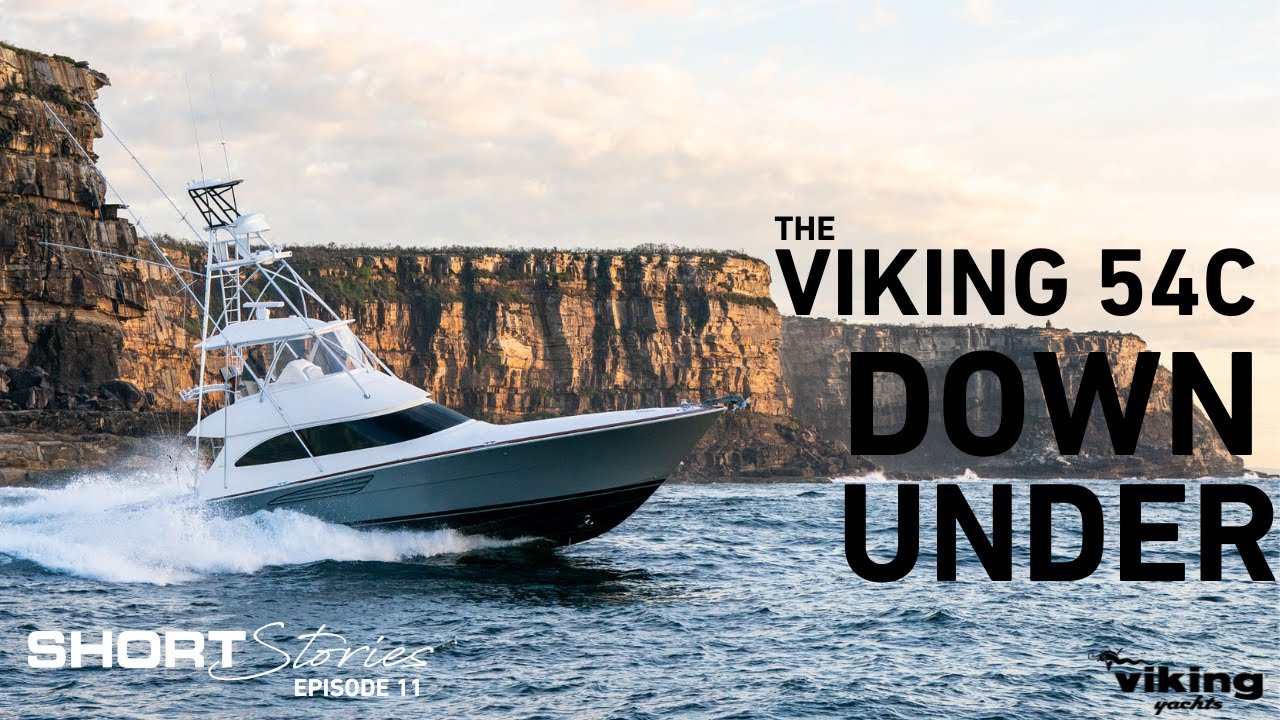 The Viking 54C Is Officially Down Under (Short Stories Ep.11)