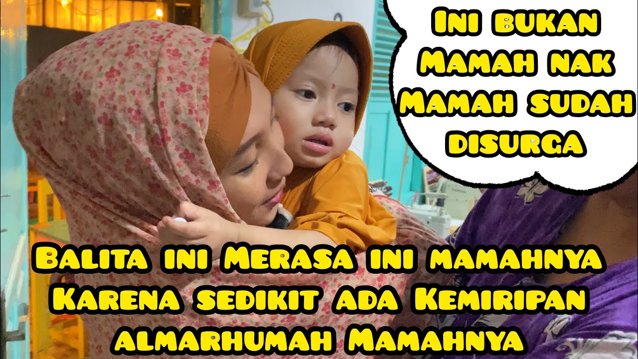 INI BUKAN MAMAH NAK, MAMAH SUDAH BAHAGIA DITAMAN SURGANYA ALLAH