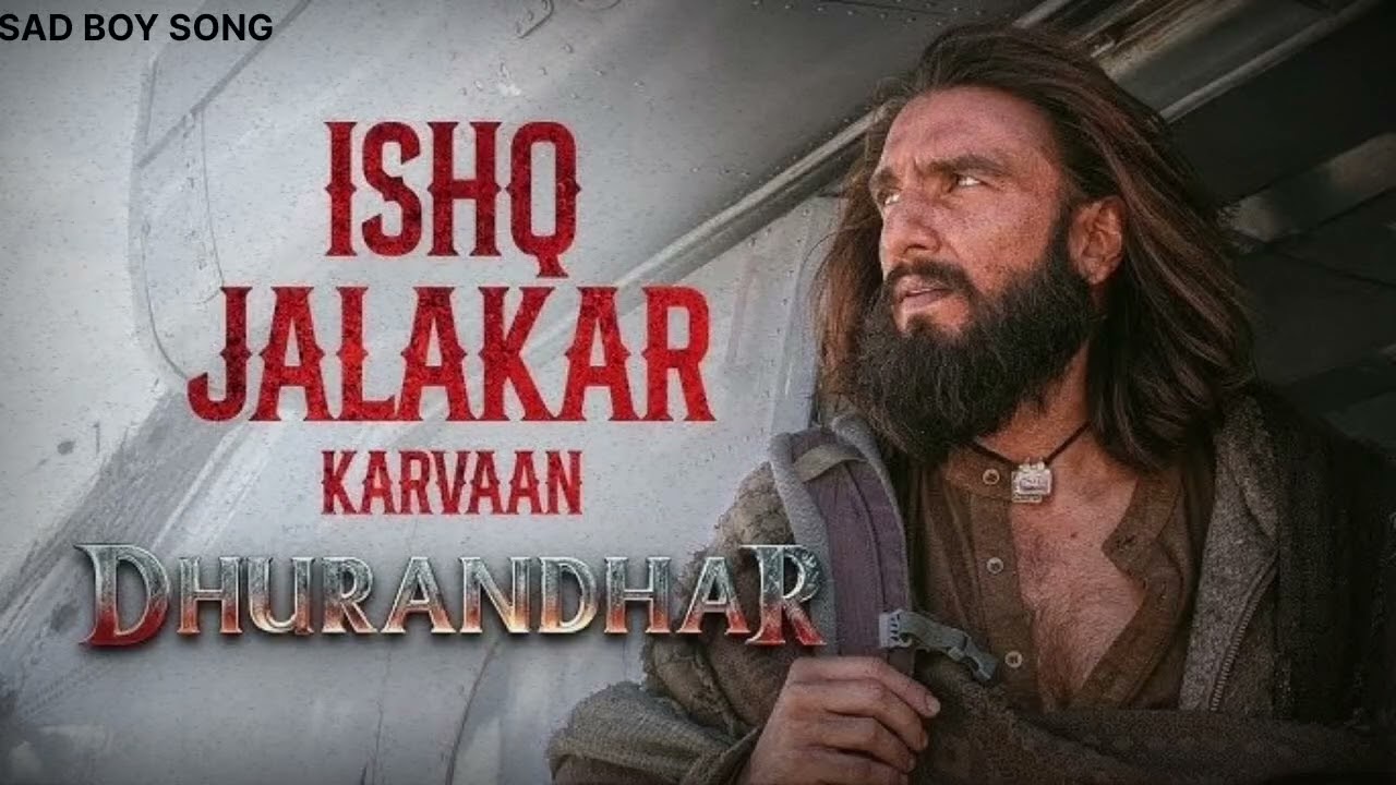 ISHQ JALAKAR-KARVAAN titel song #IshqJalakar​ #dhurandhar​ #ranveersingh​ #shashwatsachdev​ ​ 