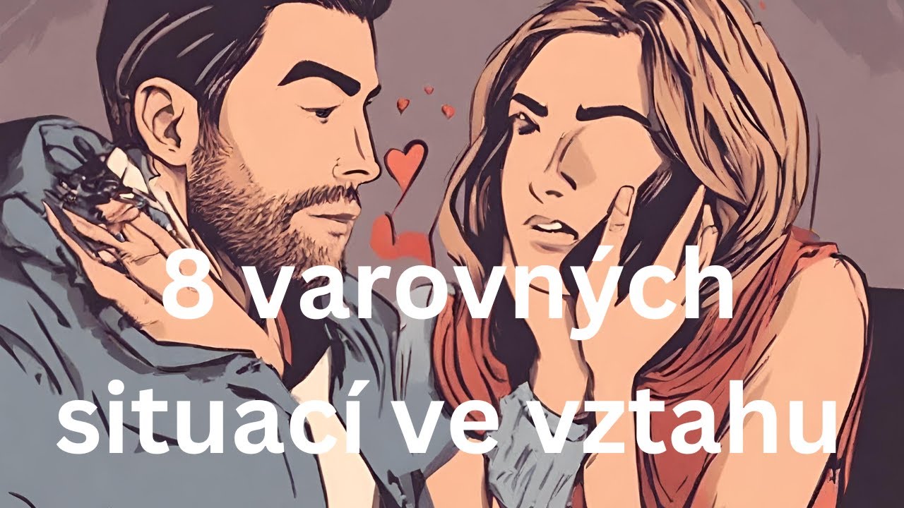 8 varovných situací ve vztahu. (Jak jasně poznat, kdy vztah již není dobrým?)