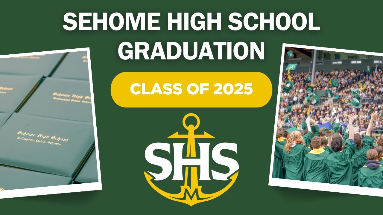 Sehome High School Graduation - Class of 2025