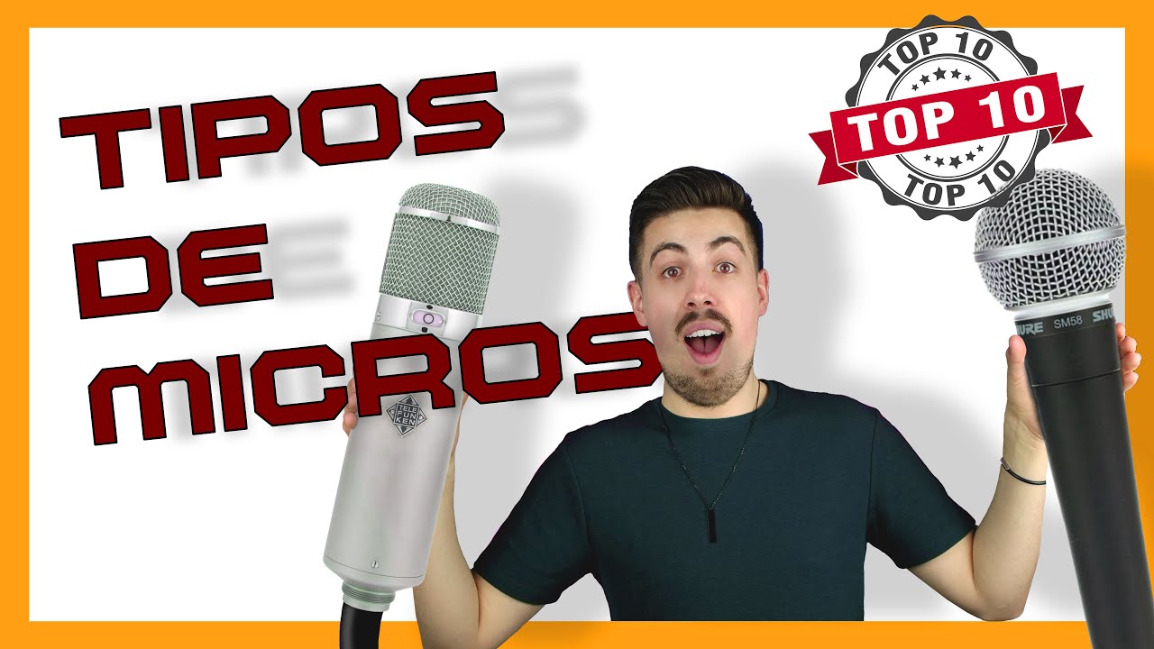¿Qué tipos de 🎤 micrófonos hay? Guía completa