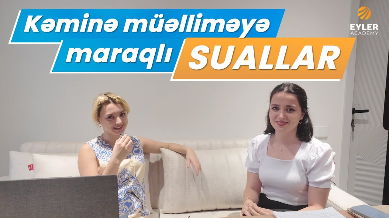 ✅❗️👉🏻Kəminə müəlliməyə maraqlı suallar