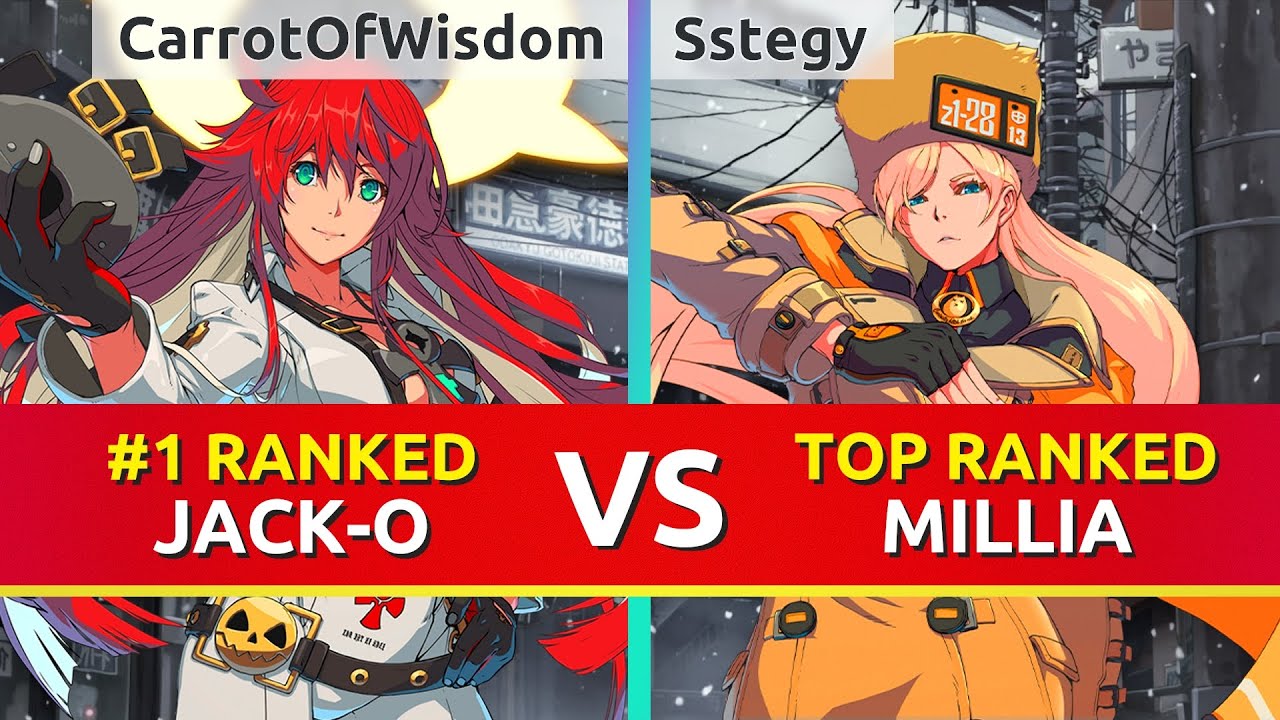 GGST ▰ CarrotOfWisdom (#1 Ranked Jack-O) vs Sstegy (TOP Ranked Millia). Guilty Gear Strive