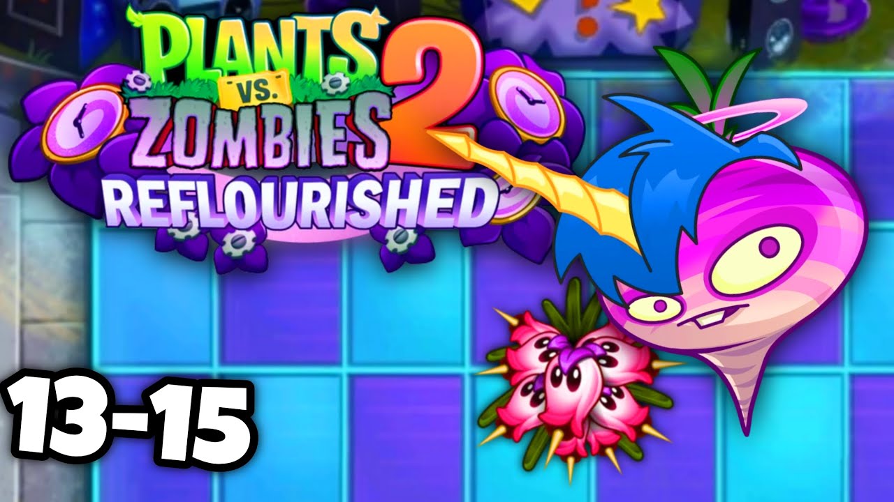 PvZ 2 Reflourished | Nature's Trail Of Peril Level 13-16