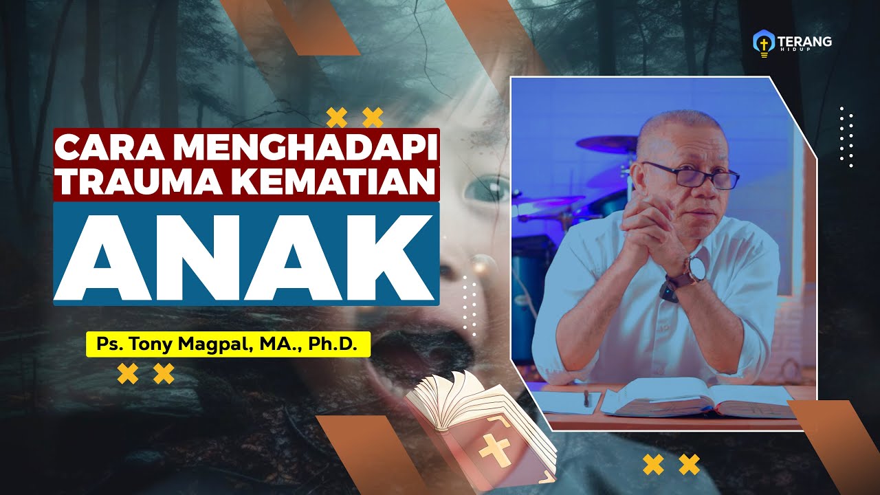Tips Mengatasi Trauma Setelah Kematian Anak - Khotbah Penghiburan Bagi Orangtua Yang Berduka
