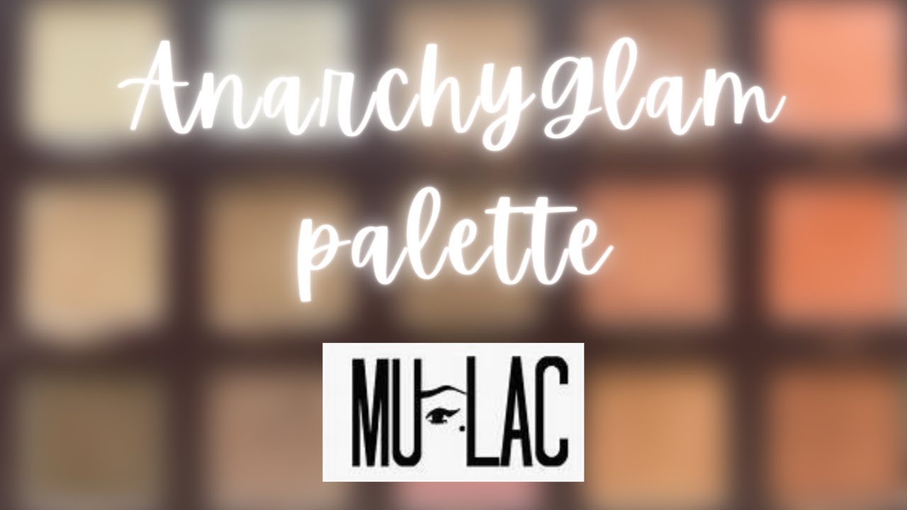 ANARCHYGLAM PALETTE di MULAC IN 2 MINUTI | Close-up & Swatches
