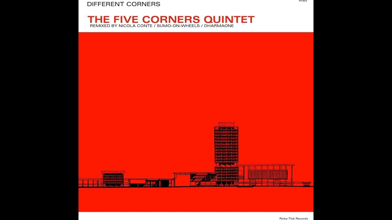 The Five Corners Quintet - The Devil Kicks (Sumo-On-Wheels Remix)