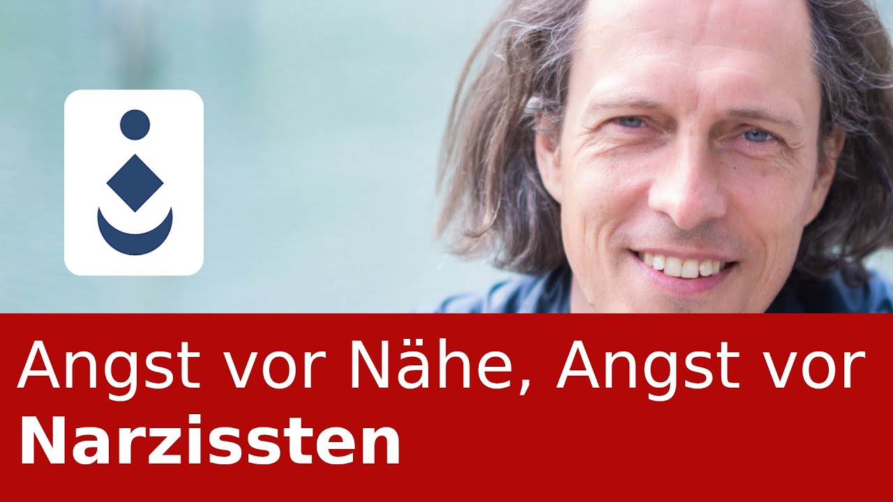 Angst vor Nähe, Angst vor Narzissten