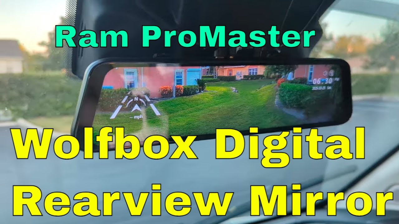 Установка цифрового зеркала заднего вида Wolfbox G840S в Ram ProMaster 2025 года