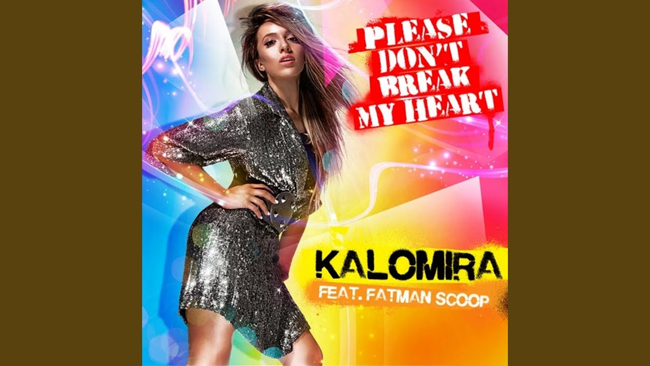 Please Don't Break My Heart (Radio Edit)