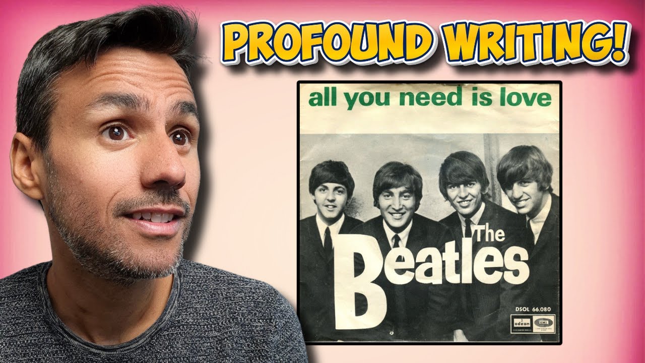 WRITER REACTS TO The Beatles - All You Need Is Love (REACTION)