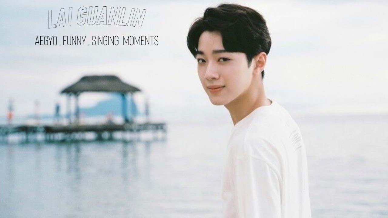 Lai Kuan lin English, Aegyo, Funny, singing MOMENTS